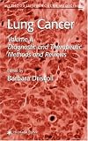 51UUrh fU5L. SL160  Lung Cancer: Volume 2: Diagnostic and Therapeutic Methods and Reviews