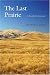 The Last Prairie: A Sandhills Journal