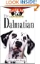 The Dalmatian: An Owner's Guide to a Happy Healthy Pet