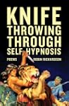 Knife Throwing Through Self-Hypnosis
