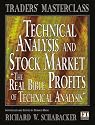 Technical Analysis and Stock Market Profits: The Real Bible of Technical Analysis