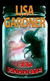 Say Goodbye (Center Point Platinum Mystery (Large Print)) image