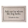 For Whom The Dog Barks Doormat