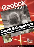 2010 BASKETBALL HALL OF FAME INDUCTEE-Coach Bob Hurley's Favorite Drills by America's Greatest Coaches, Volume I