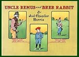 Uncle Remus and Brer Rabbit