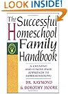 The Successful Homeschool Family Handbook