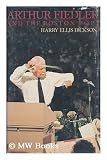 Arthur Fiedler and the Boston Pops