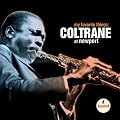 My Favourite Things: Coltrane at Newport