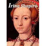 Precious Bones ~ Irina Shapiro