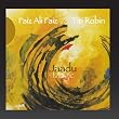 Faiz ali faiz / robin titi jaadu