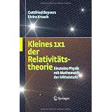 Kleines 1x1 der Relativit�tstheorie: Einsteins Physik mit Mathematik der Mittelstufevon "Gottfried Beyvers"