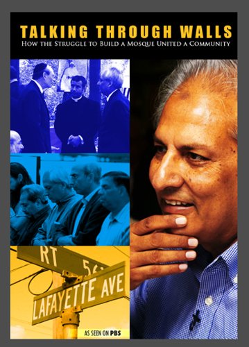 Talking through Walls: How the Struggle to Build a Mosque United a Community
