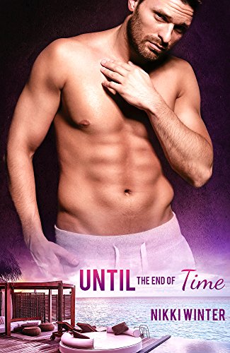 Until the End of Time