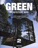 Green Architecture Now!/Grune Architektur heute!/L'architecture verte d'aujourd hui