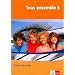 Tous ensemble Bd 3: Tous ensemble 3. Cahier d'activites