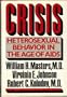 Crisis: Heterosexual Behavior in the Age of AIDS