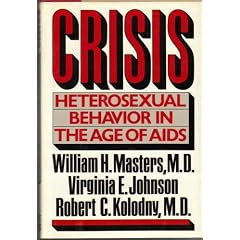 Crisis: Heterosexual Behavior in the Age of AIDS