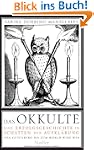Das Okkulte: Eine Erfolgsgeschichte i...