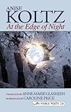 At the edge of the night = Au bord de la nuit