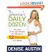 Denise's Daily Dozen: The Easy, Every Day Program to Lose Up to 12 Pounds in 2 Weeks