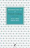 Mastering the art of French cooking : the essential cooking classics