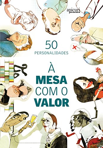 À mesa com o Valor: 50 personalidades (Portuguese Edition)