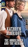 The gunslinger and the heiress