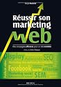 Réussir son marketing web