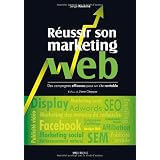 R�ussir son marketing webpar Serge Roukine