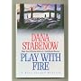 Play With Fire (A Kate Shugak Mystery)