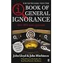 QI: The Book of General Ignorance (The Noticeably Stouter Edition)