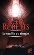 LE SOUFFLE DU DANGER