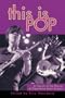 This Is Pop: In Search of the Elusive at Experience Music Project