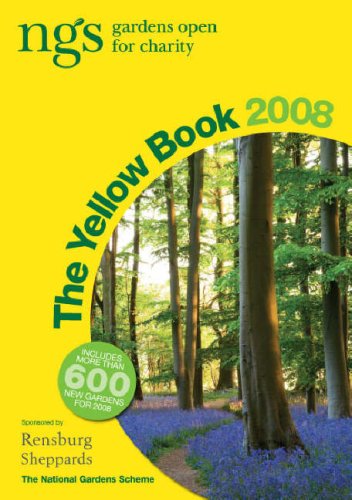 The Yellow Book 2008: NGS Gardens Open for Charity (National Gardens Scheme)