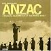 Anzac-a Musical Celebration of the Anzac Spirit