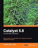 Catalyst 5.8: the Perl MVC Framework