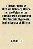 Films Directed by Richard Eichberg (Study Guide): Dance on the Volcano, the Curse of Man, Ihre Hoheit Die Tanzerin, Hypnosis DANCE☆MAN
