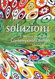 Soluzioni! : a practical grammar of contemporary Italian