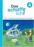Das schaffe ich! Lese- und Rechtschreib-Schwierigkeiten �berwinden. Arbeitsheft A