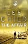 The Affair: (Jack Reacher 16)