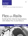 Flex on Rails: Building Rich Internet Applications with Adobe Flex 3 and Rails 2 (Developer's Library)