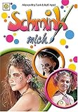 Schmink mich - Alexandra Funk, Ralf Apel