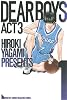 DEAR　BOYS　ACT3（1） (講談社コミックス 月刊少年マガジン)
