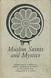 Muslim saints and mystics : episodes from the 'Tadhkirat al-Auliya' (Memorial of the Saints)