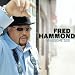 Fred Hammond - Awesome God