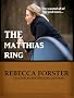 The Matthias Ring (Romantic Suspense, Contemporary Romance)