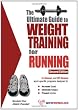 Ultimate Guide to Weight Training for Running, Second Edition