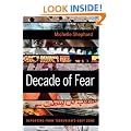 Decade of Fear: Reporting from Terrorism's Grey Zone