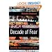 Decade of Fear: Reporting from Terrorism's Grey Zone