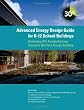 Advanced Energy Design Guide for K-12 School Buildings